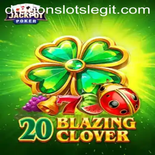 Exploring the Thrills of 20BlazingClover: A Unique Spin on Dragon Slots